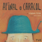 AFINAL O CARACOL