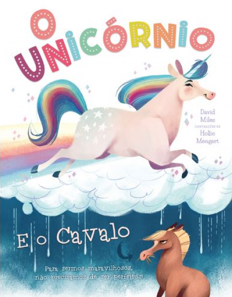 O UNICÓRNIO E O CAVALO