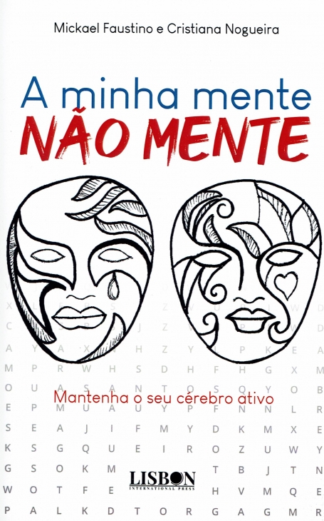 A MINHA MENTE NAO MENTE mantenha o seu cerebro ativo