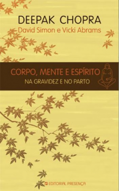 CORPO MENTE E ESPIRITO NA GRAVIDEZ E NO PARTO