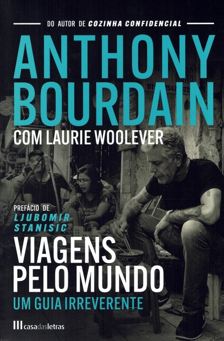 VIAGENS PELO MUNDO - UM GUIA IRREVERENTE