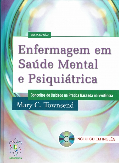 ENFERMAGEM EM SAUDE MENTAL E PSIQUIATRICA - conceitos de cuidado na pratica baseada na evidencia