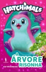 HATCHIMALS - A ARVORE RISONHA