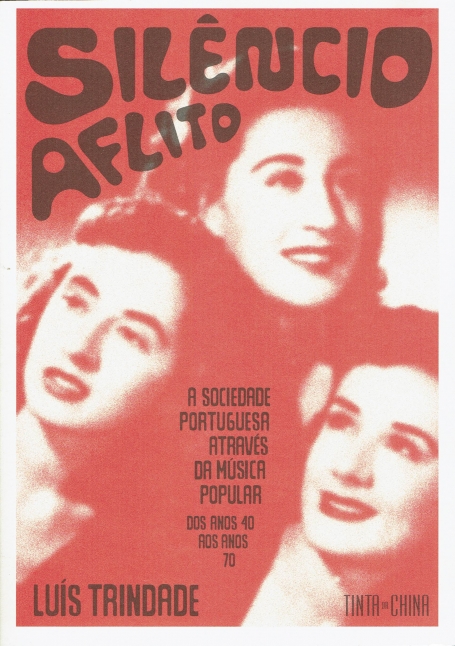 SILÊNCIO AFLITO - a sociedade portuguesa através da música popular dos anos 40 anos 70