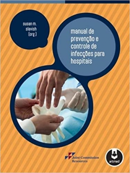 MN. DE PREVENCAO E CONT. DE INFECCOES P/ HOSPITAIS