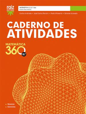 02241.02 - Caderno de atividades / Preparar o Exame - Matemática 360 12 - Matemática A - 12.º ano