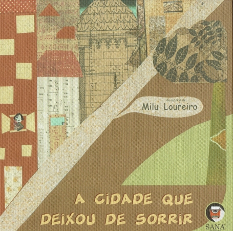 A CIDADE QUE DEIXOU DE SORRIR