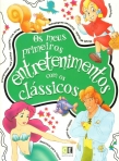 MEUS PRIMEIROS ENTRETENIMENTOS COM OS CLASSICOS