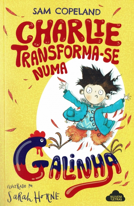 CHARLIE TRANSFORMA-SE NUMA GALINHA
