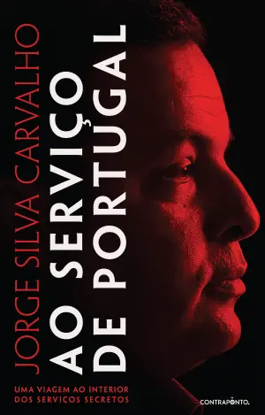 AO SERVICO DE PORTUGAL - UMA VIAGEM AO INTERIOR DOS SERVICOS SECRETOS