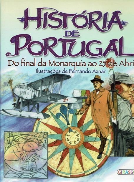 HISTORIA DE PORTUGAL - DO FINAL DA MONARQUIA AO 25 DE ABRIL