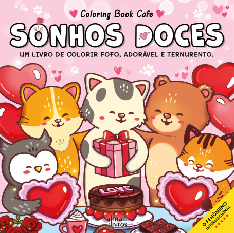 SONHOS DOCES - UM LIVRO DE COLORIR FOFO, ADORÁVEL E TERNURENTO.