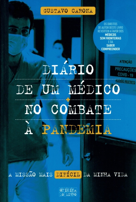 DIARIO DE UM MEDICO NO CAMBATE À PANDEMIA a missao mais dificil da miha vida