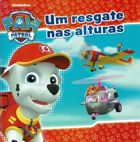 UM RESGATE NAS ALTURAS - PAW PATROL