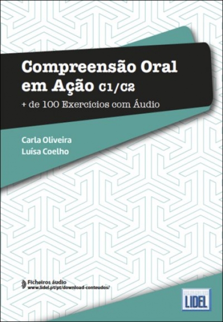 COMPREENSÃO ORAL EM AÇÃO C1/C2 - MAIS DE 100 EXERCÍCIOS COM ÁUDIO