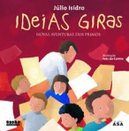 IDEIAS GIRAS novas aventuras dos primos