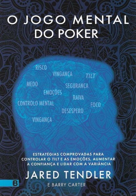 O JOGO MENTAL DO POKER