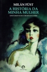 HISTORIA DA MINHA MULHER - apontamentos do comandante Storr