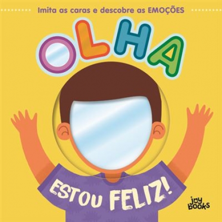 OLHA ESTOU FELIZ! imita as caras e descobre as emoções