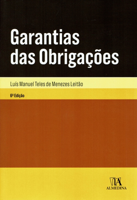 GARANTIAS DAS OBRIGACOES 6 EDICAO