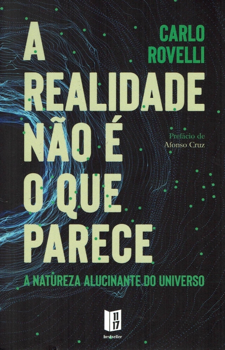 A REALIDADE NÃO É O QUE PARECE - A natureza alucinante do universo - Versão de bolso