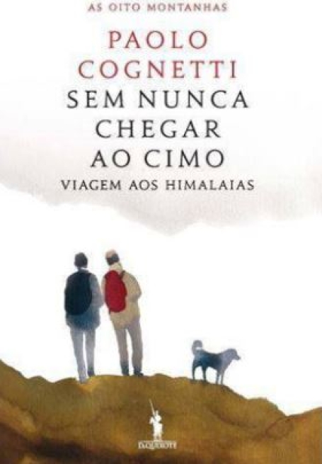 SEM NUNCA CHEGAR AO CIMO - VIAGEM AOS HIMALAIAS