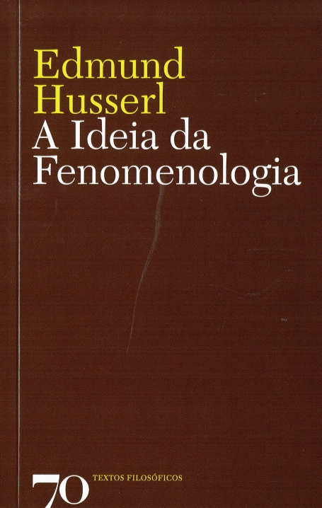 IDEIA DA FENOMENOLOGIA