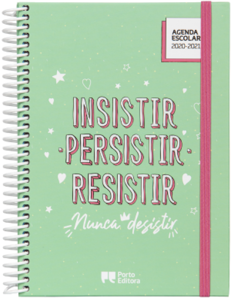 06114.10 INSISTIR PERSISTIR RESISTIR AGENDA ESCOLAS 2020-2021