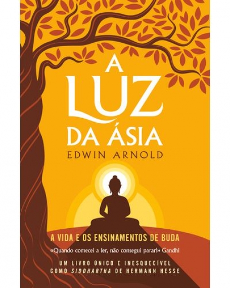 A LUZ DA ÁSIA - a vida e os ensinamentos de Buda