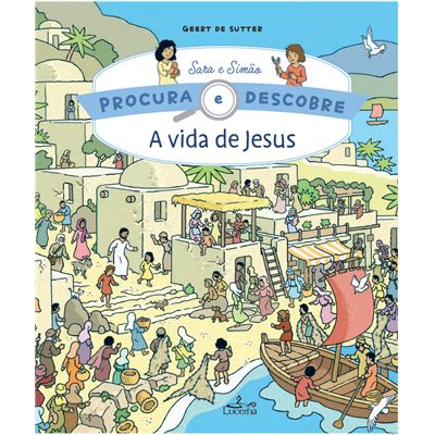 PROCURA E DESCOBRE: A VIDA DE JESUS