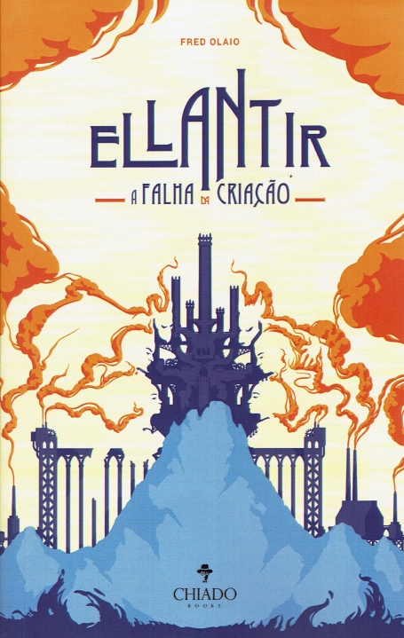ELLANTIR - A FALHA DA CRIAÇÃO