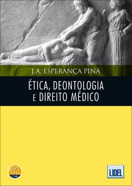 ETICA, DEONTOLOGIA E DIREITO MEDICO