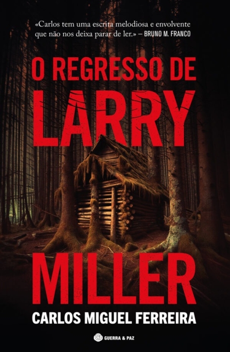 O REGRESSO DE LARRY MILLER
