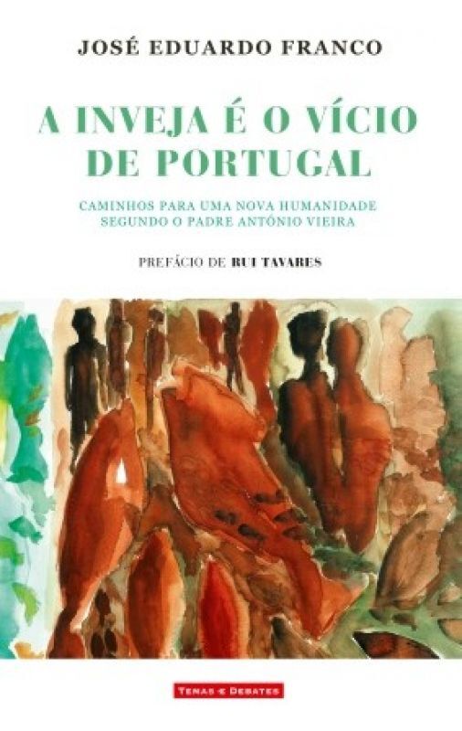A INVEJA É O VÍCIO DE PORTUGAL
