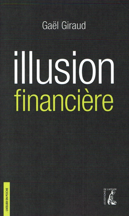 ILLUSION FINANCIERE