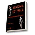 ANATOMIA SISTEMICA- VISAO DINAMICA P/ ALUNO INICIANTE