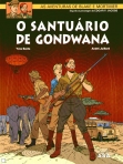 AS AVENTURAS DE BLAKE E MORTIMER - O SANTUARIO DE GONDWANA - SEGUNDO OS PERSONAGENS DE EDGAR P. JACOBS