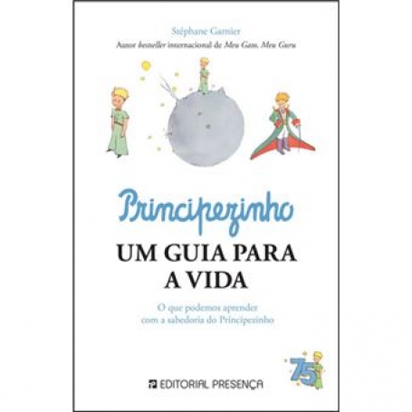 PRINCIPEZINHO UM GUIA PARA A VIDA
