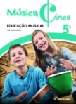 MUSICA CINCO - EDUCACAO MUSICAL 5º ANO - LIVRO DO ALUNO