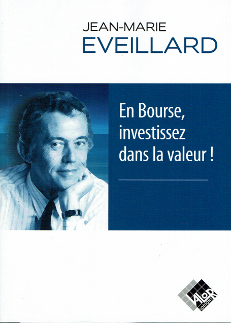 EN BOURSE INVESTISSEZ DANS LA VALEUR