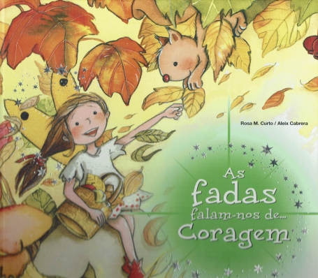 FADAS FALAM-NOS DE CORAGEM