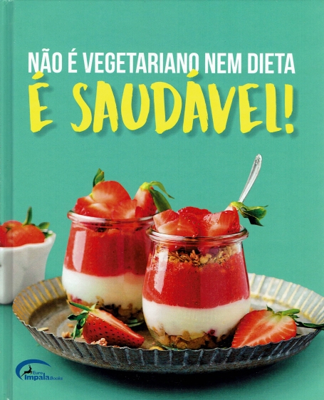 NÃO É VEGETARIANO NEM DIETA É SAUDÁVEL!