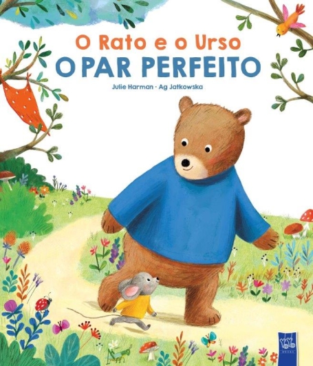 O RATO E O URSO O PAR PERFEITO