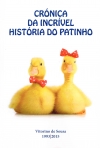 CRONICA DA INCRIVEL HISTORIA DO PATINHO
