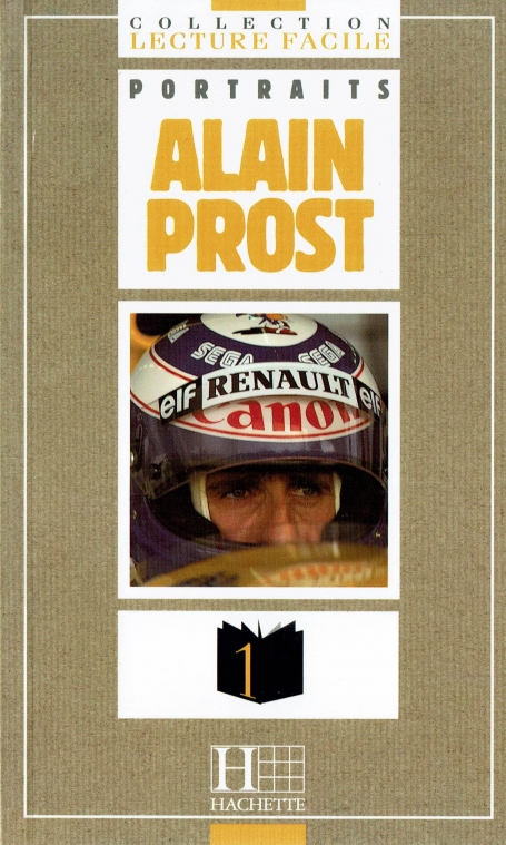 ALAIN PROST - PORTRAITS - LECTURE FACILE NIVEAU 1
