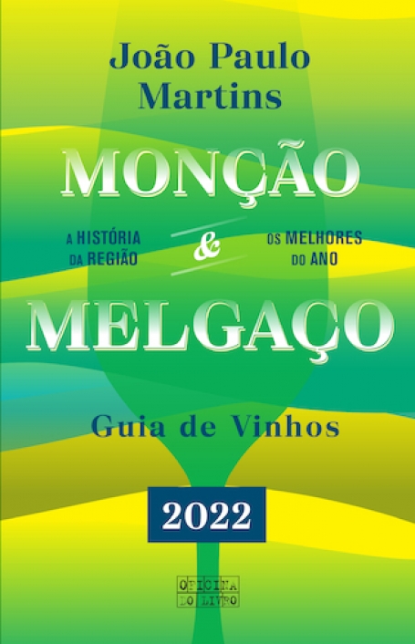 MONÇÃO E MELGAÇO - GUIA DE VINHOS 2022