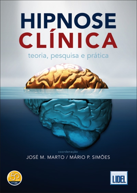 HIPNOSE CLINICA - TEORIA, PESQUISA E PRATICA