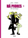 HA PIORES 3 - ATE AO AMAGO