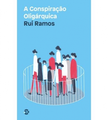 A CONSPIRAÇÃO OLIGÁRQUICA