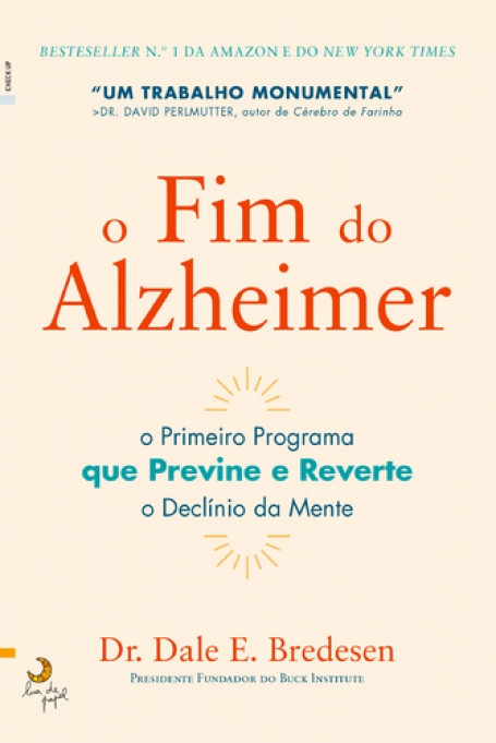 O FIM DO ALZHEIMER - o primeiro programa que previne e revert o declinio da mente